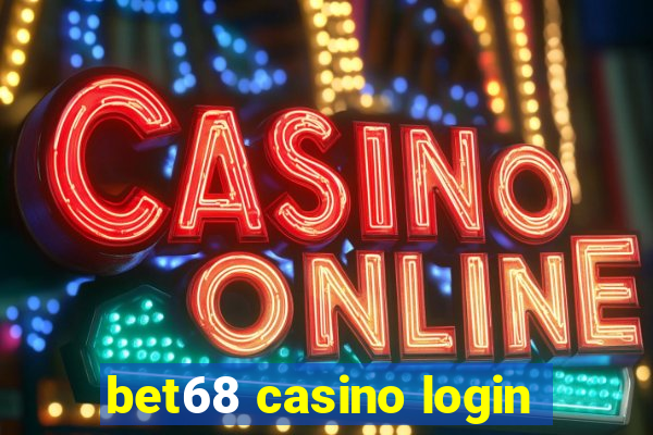 bet68 casino login