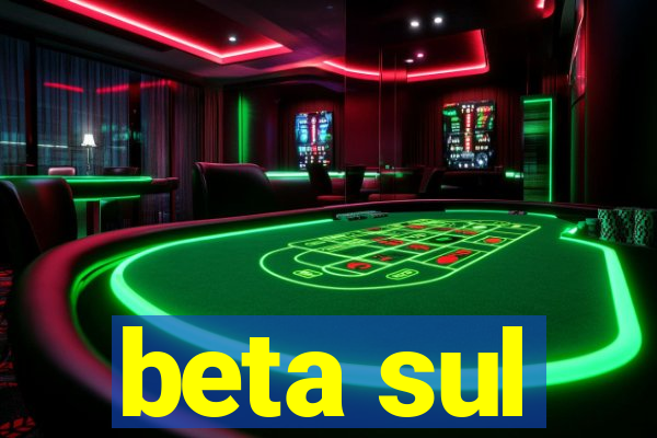 beta sul