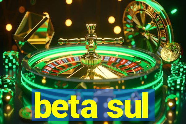 beta sul