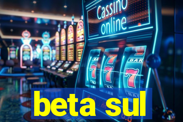 beta sul