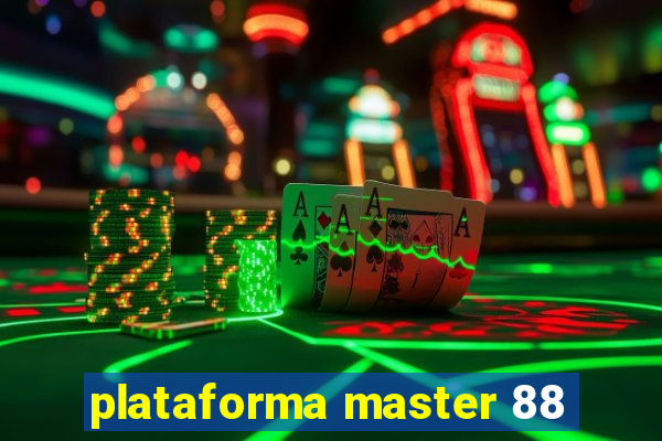 plataforma master 88