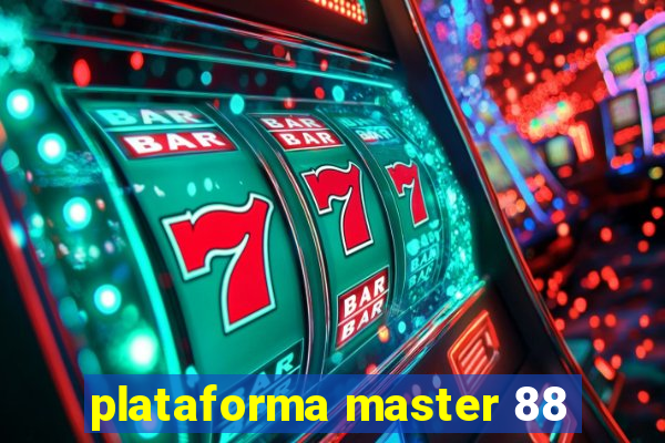 plataforma master 88