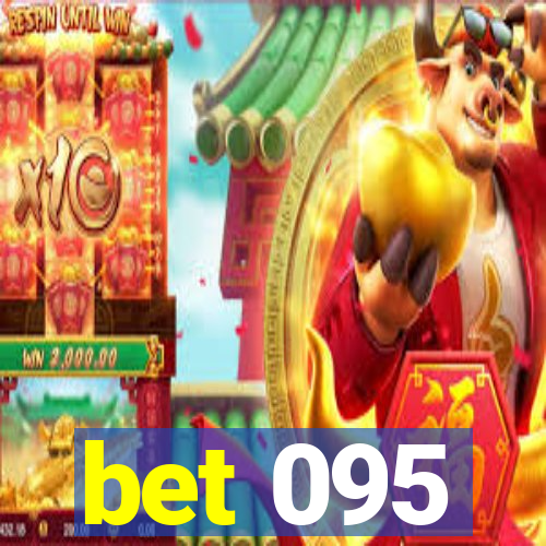 bet 095