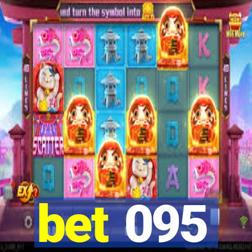 bet 095