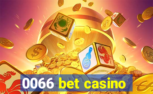 0066 bet casino