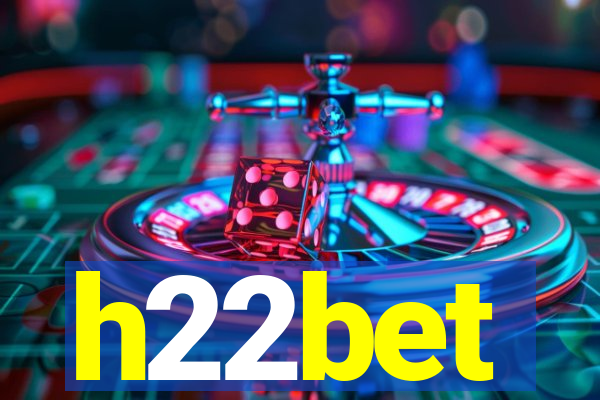 h22bet