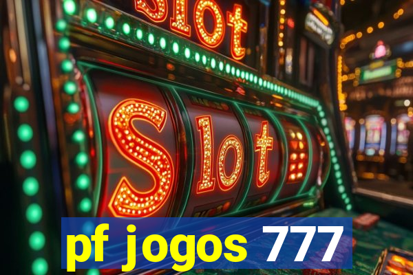 pf jogos 777