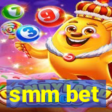 smm bet