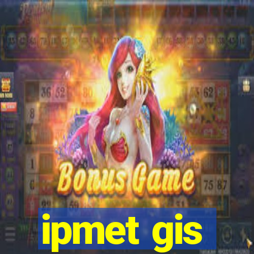 ipmet gis