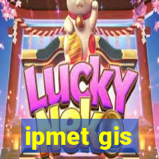 ipmet gis