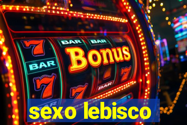 sexo lebisco