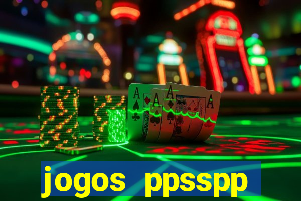 jogos ppsspp download android