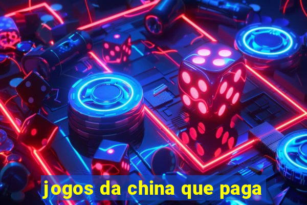 jogos da china que paga