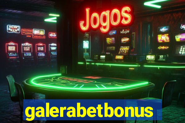 galerabetbonus