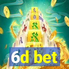 6d bet