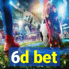 6d bet