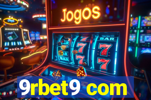 9rbet9 com