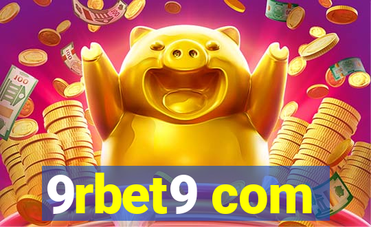 9rbet9 com