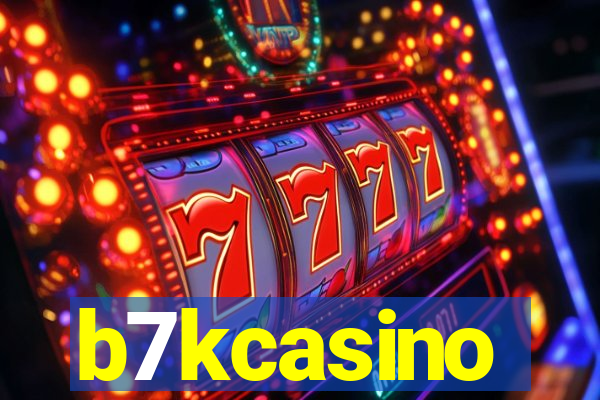 b7kcasino