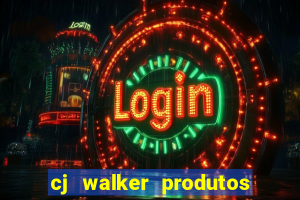 cj walker produtos onde comprar