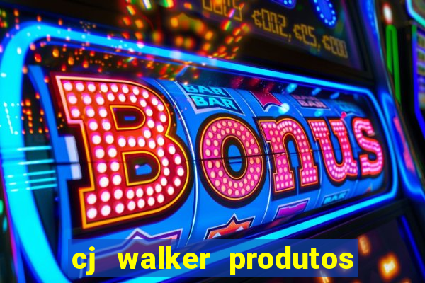 cj walker produtos onde comprar