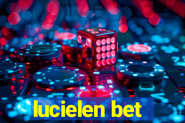 lucielen bet