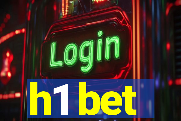 h1 bet