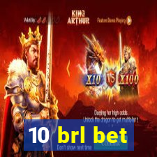 10 brl bet