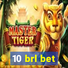 10 brl bet