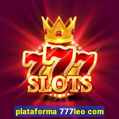 plataforma 777leo com