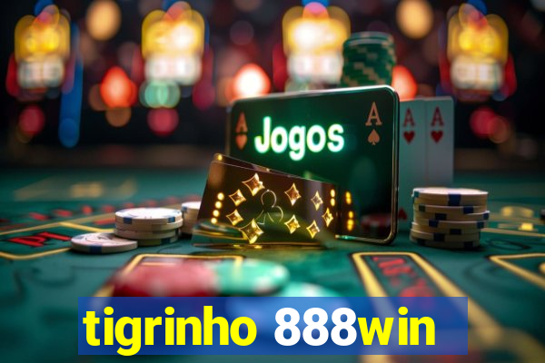 tigrinho 888win