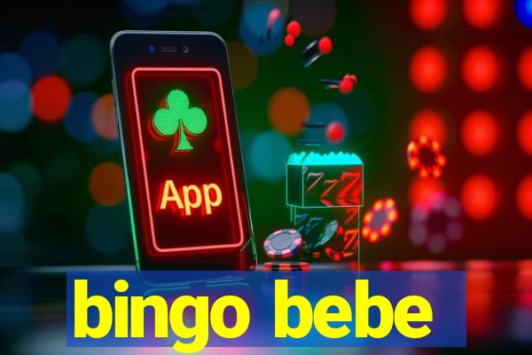 bingo bebe