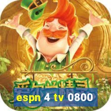 espn 4 tv 0800