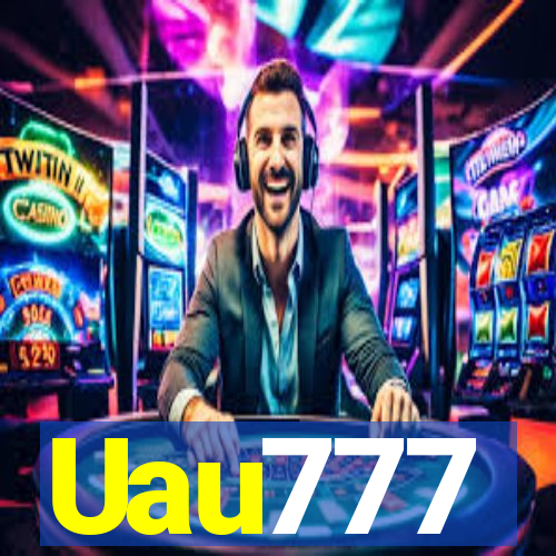 Uau777