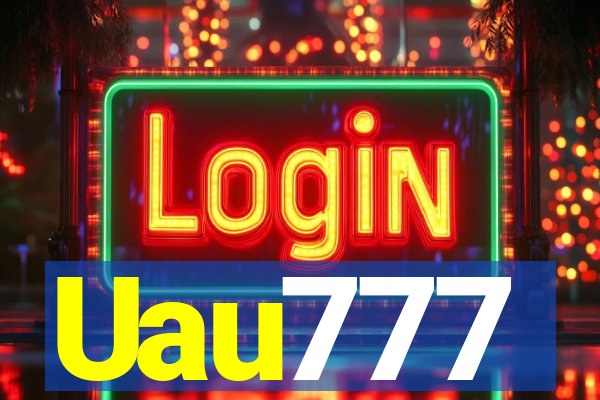 Uau777