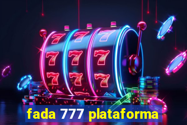 fada 777 plataforma