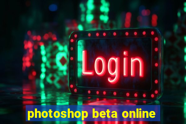 photoshop beta online