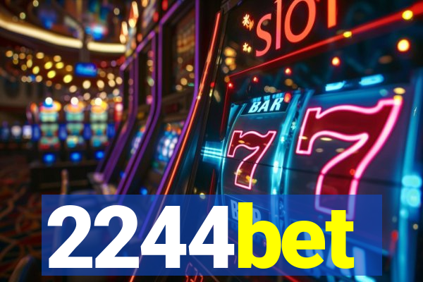 2244bet