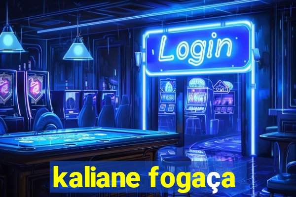 kaliane fogaça