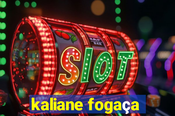 kaliane fogaça