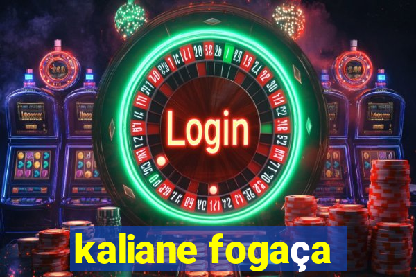 kaliane fogaça