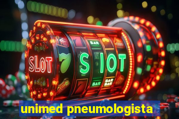 unimed pneumologista