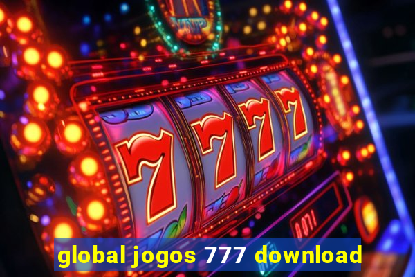 global jogos 777 download