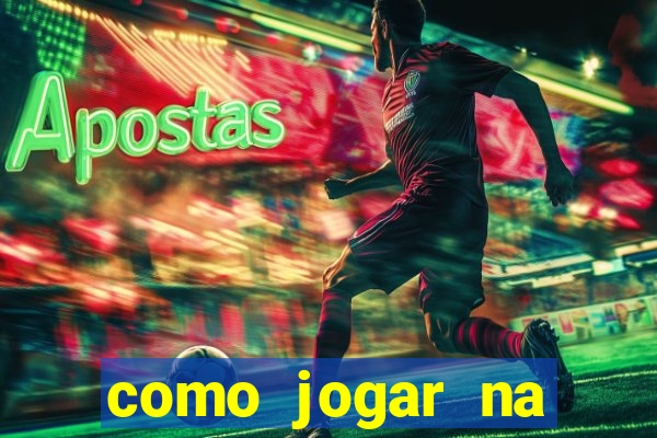 como jogar na plataforma do tigre