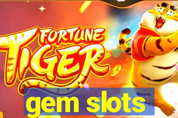 gem slots