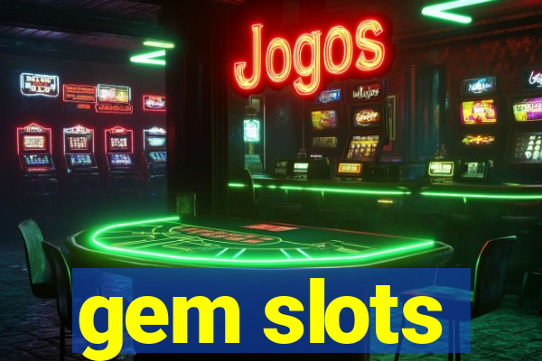 gem slots