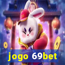 jogo 69bet