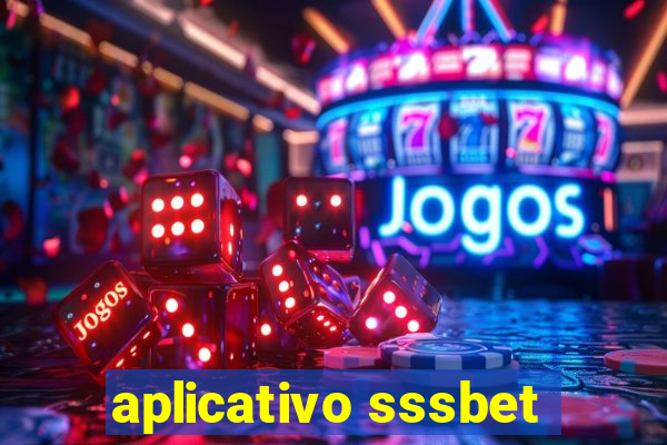 aplicativo sssbet