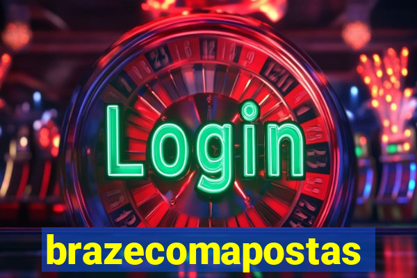 brazecomapostas