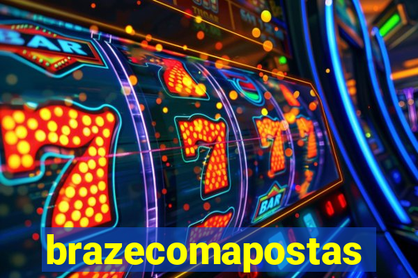 brazecomapostas